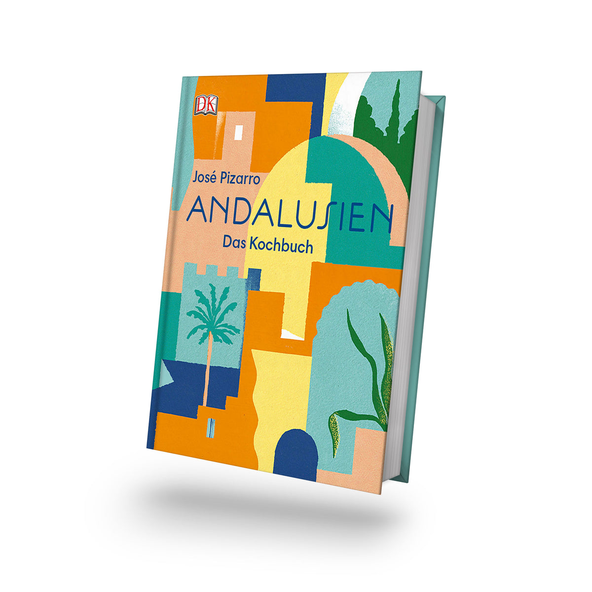 Andalusien - Das Kochbuch, Buchcover mit bunten Motiven, Tapas und Rezeptnamen.