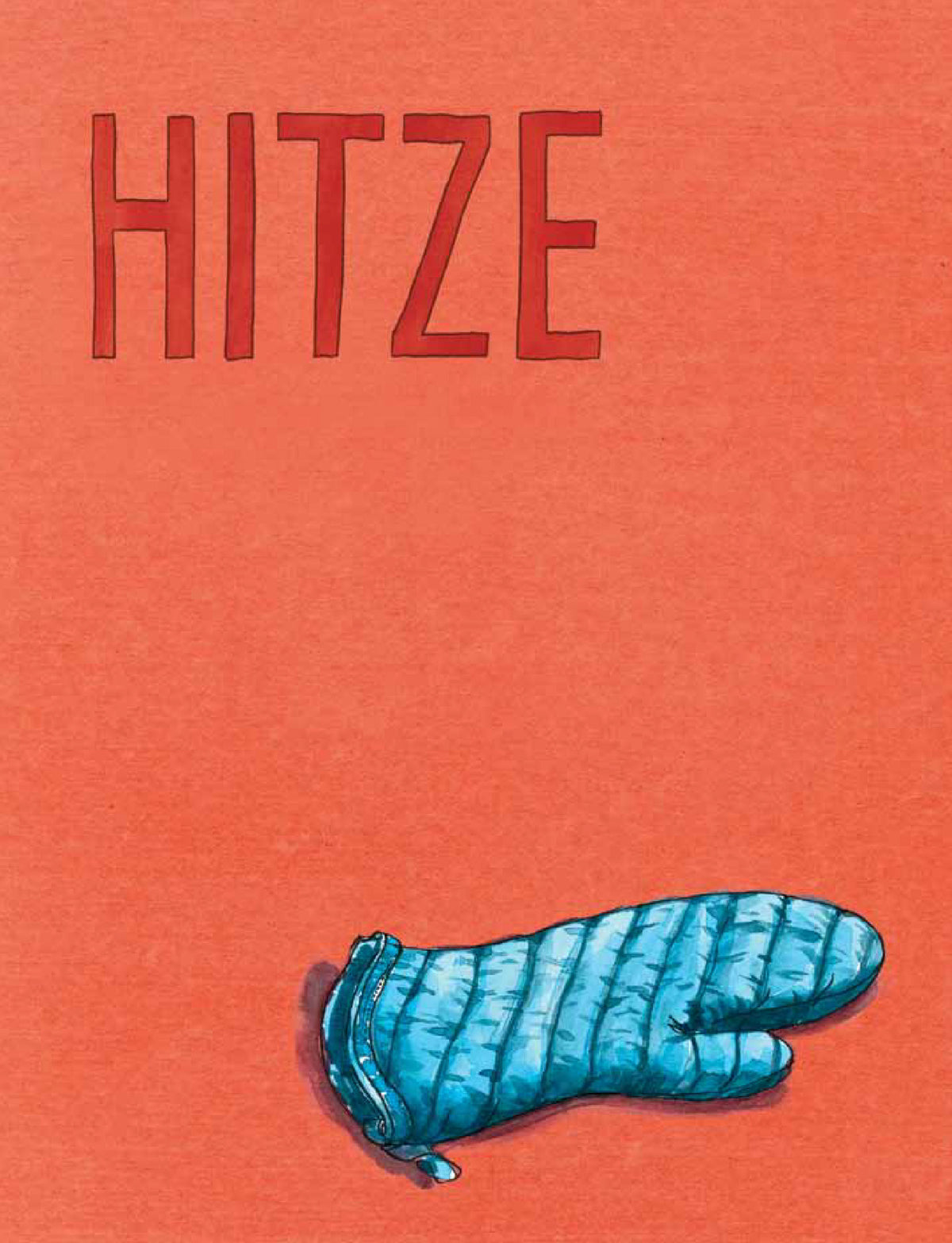 Blauer Ofenhandschuh auf orangefarbenem Hintergrund, darüber roter Text: Salz Fett Säure Hitze - Das Kochbuch.