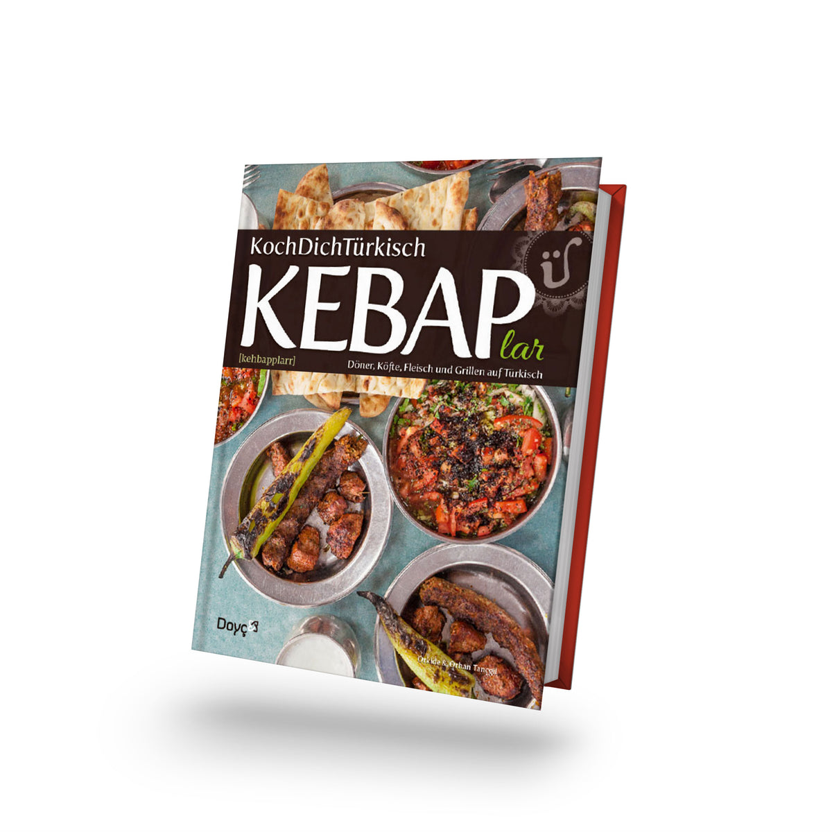 Mangal-Kebab, gegrilltes Gemüse und Brot auf dem Cover des KochDichTürkisch-KEBAP lar-Kochbuchs.