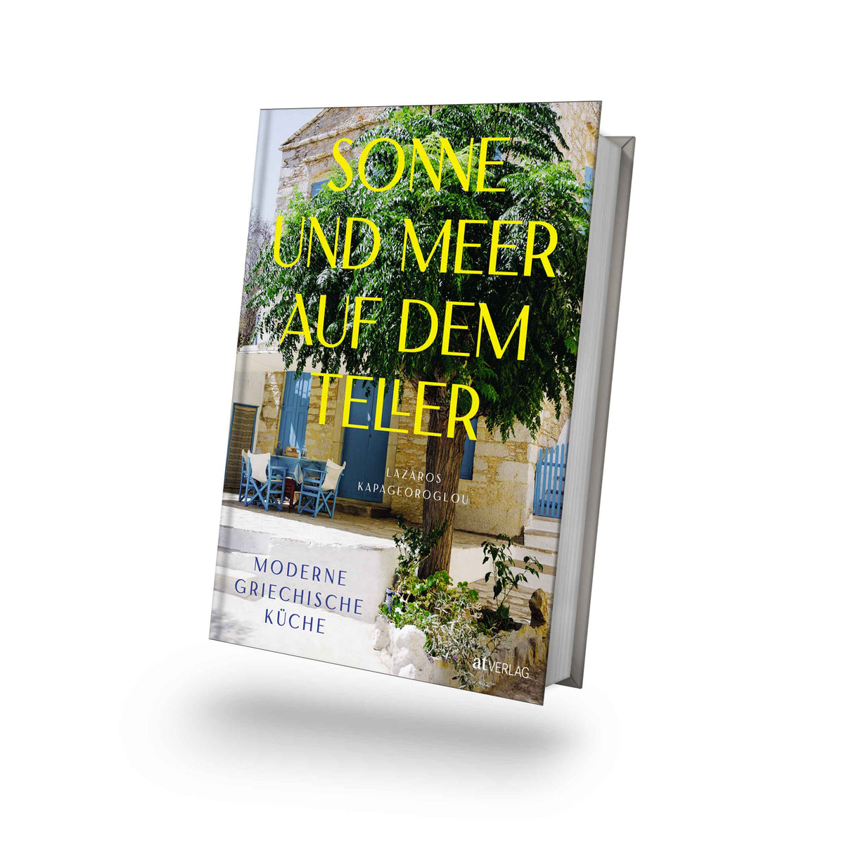 Buchcover mit griechischer Landschaft und Titel: Sonne und Meer auf dem Teller. Moderne griechische Rezepte.